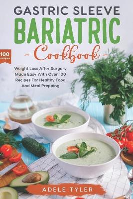 Book cover for Gastric Sleeve Bariatric Cookbook