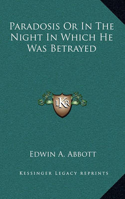 Book cover for Paradosis or in the Night in Which He Was Betrayed