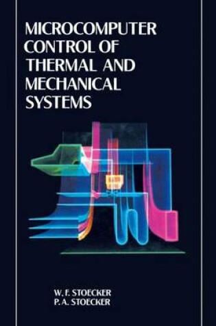 Cover of Microcomputer Control of Thermal and Mechanical Systems