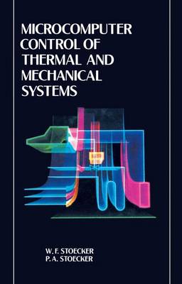 Book cover for Microcomputer Control of Thermal and Mechanical Systems