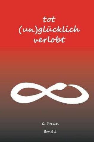 Cover of Tot (un)glücklich verlobt