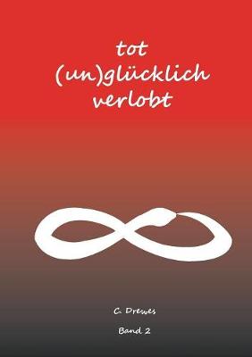 Book cover for Tot (un)glücklich verlobt