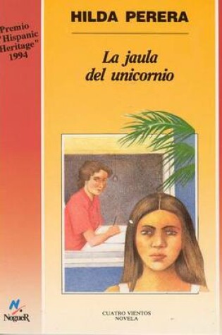 Cover of La Jaula del Unicornio
