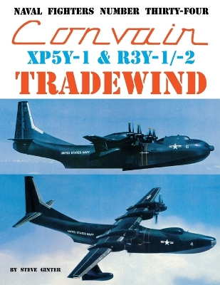 Cover of Convair XP5Y-1 & R3Y-1/2 Tradewind