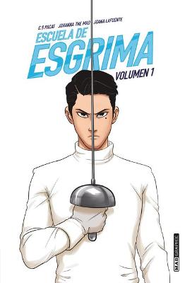 Book cover for Escuela de Esgrima. Volumen 1 (Antes Fe