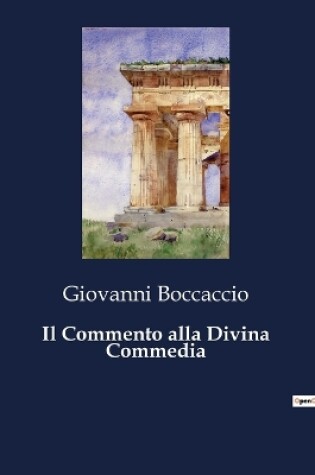 Cover of Il Commento alla Divina Commedia