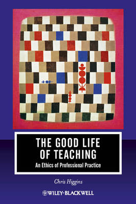 Cover of The Good Life of Teaching