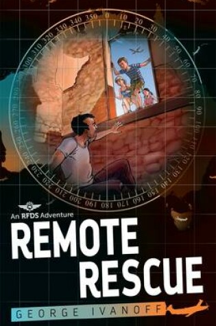 Cover of Royal Flying Doctor Service 1: Remote Rescue