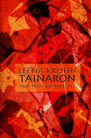 Cover of Tainaron: Mail from Another City