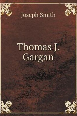 Cover of Thomas J. Gargan