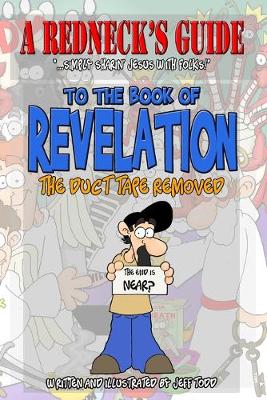 Book cover for A Redneck's Guide To The Book Of Revelation