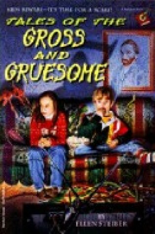 Cover of Tales of the Gross and Gruesome