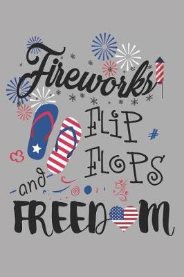 Book cover for Fireworks Flip Flop and Freedom