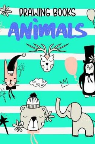 Cover of Drawing Books Animals