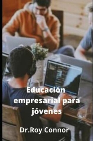 Cover of Educación empresarial para jóvenes