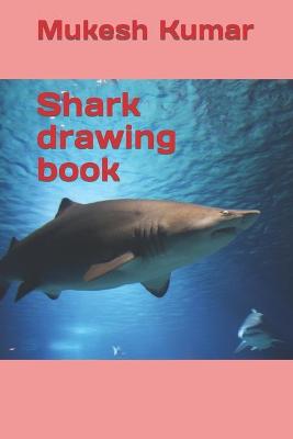 Book cover for Shark drawing book