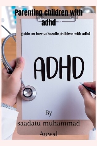 Cover of Parenting children With adhd