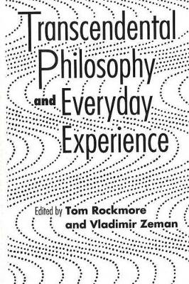 Book cover for Transcendental Philosophy And Everyday Experience