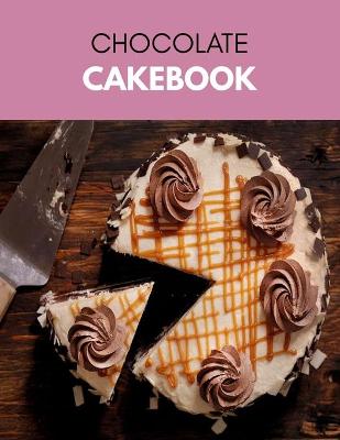 Book cover for Chocolate Cakebook