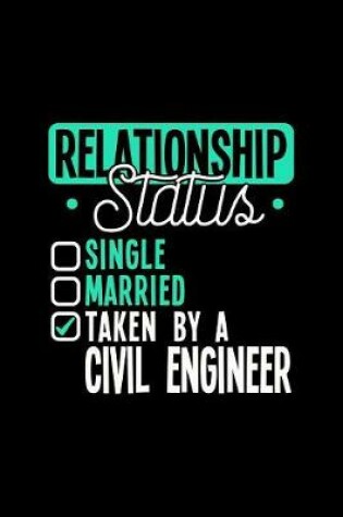 Cover of Relationship Status Taken by a Civil Engineer