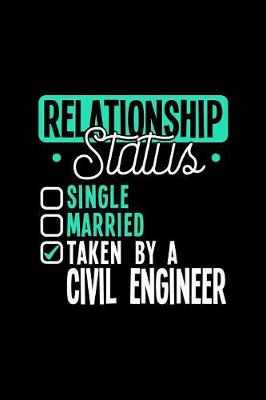 Book cover for Relationship Status Taken by a Civil Engineer