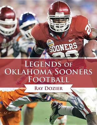 Book cover for Legends of Oklahoma Sooners Football