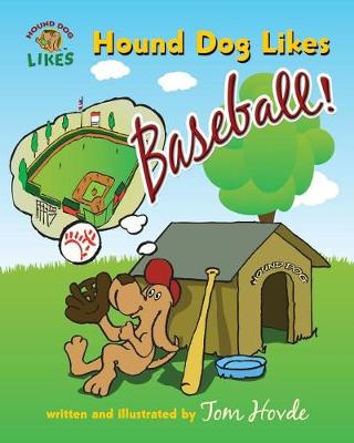 Cover of Hound Dog Likes Baseball