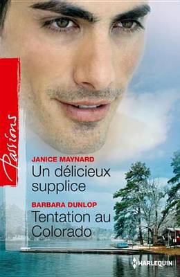 Book cover for Un Delicieux Supplice - Tentation Au Colorado