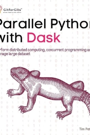 Cover of Parallel Python with Dask