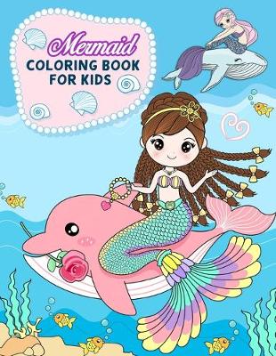 Book cover for Mermaid Coloring Book For Kids