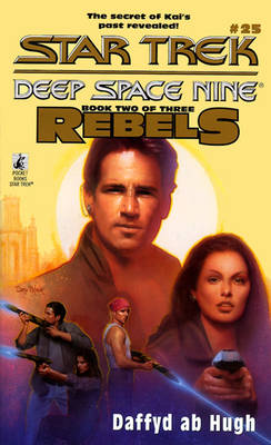 Book cover for Ds9 #25 Rebels Book Two