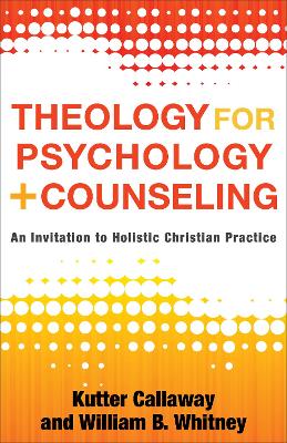Book cover for Theology for Psychology and Counseling