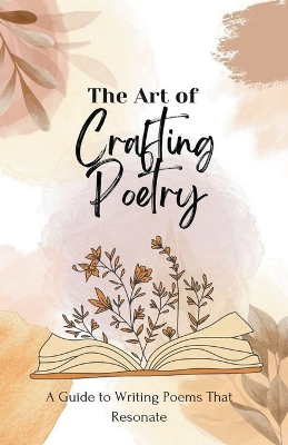Book cover for The Art of Crafting Poetry
