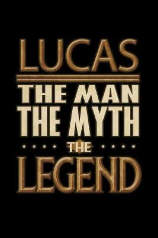 Cover of Lucas The Man The Myth The Legend