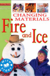 Book cover for Changing Materials-Fire and Ice