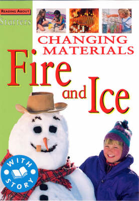 Book cover for Changing Materials-Fire and Ice
