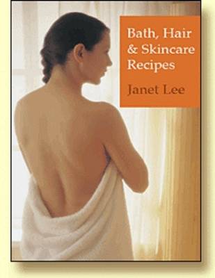 Book cover for Bath, Hair & Skincare Recipes