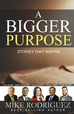 Book cover for A Bigger Purpose