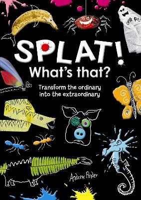 Book cover for Splat! What's That?