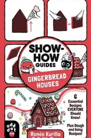 Cover of Show-How Guides: Gingerbread Houses