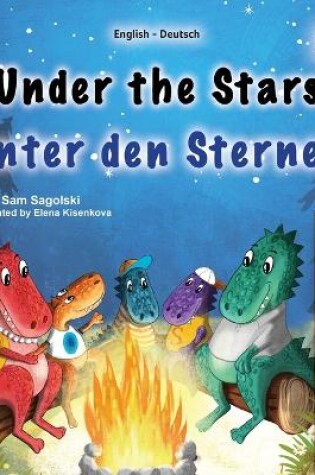 Cover of Under the Stars (English German Bilingual Kids Book)