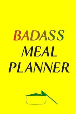 Book cover for Badass Meal Planner