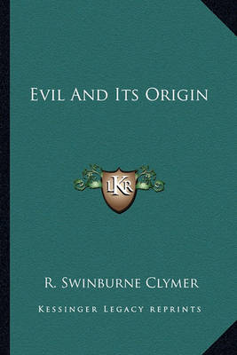 Book cover for Evil And Its Origin