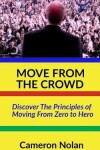 Book cover for Move from the Crowd