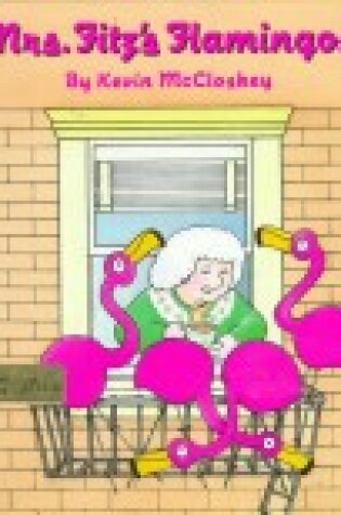 Cover of Mrs. Fitz's Flamingos