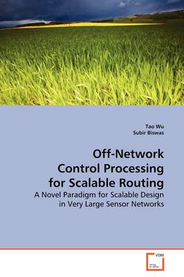 Book cover for Off-Network Control Processing for Scalable Routing