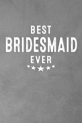 Cover of Best Bridesmaid Ever