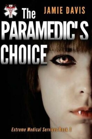 Cover of The Paramedic's Choice