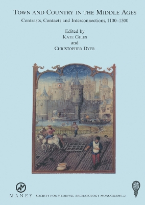 Cover of Town and Country in the Middle Ages: Contrasts, Contacts and Interconnections, 1100-1500: No. 22