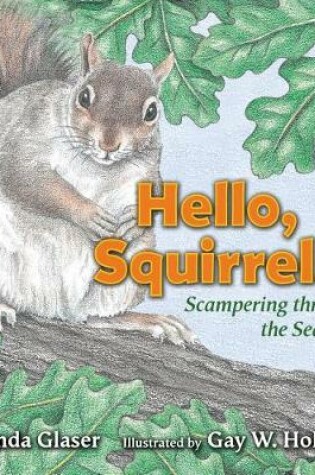 Cover of Hello, Squirrels!